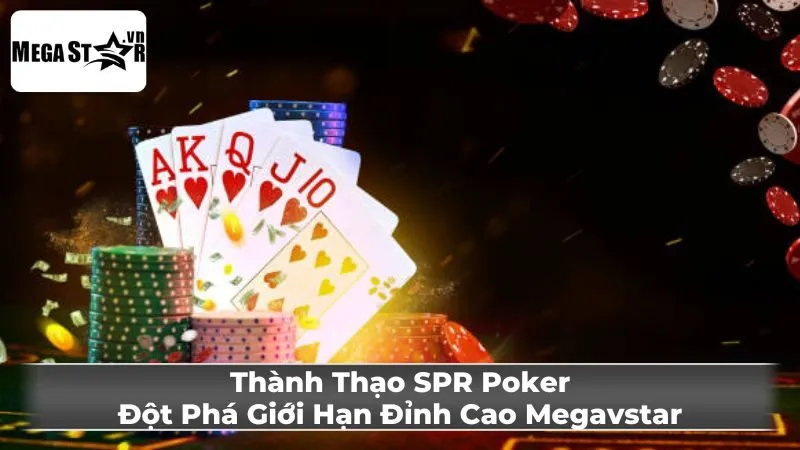 SPR Poker Là Gì?