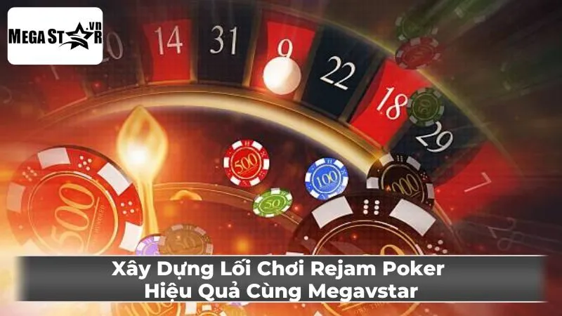 Luật Chơi Cơ Bản của Rejam Poker